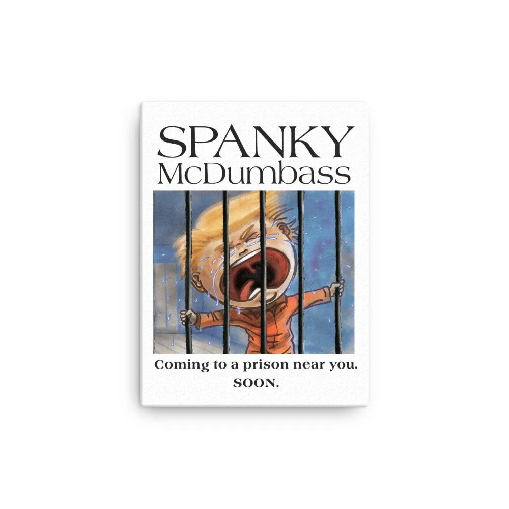 BDD's Spanky McDumbass Behind Bars Canvas