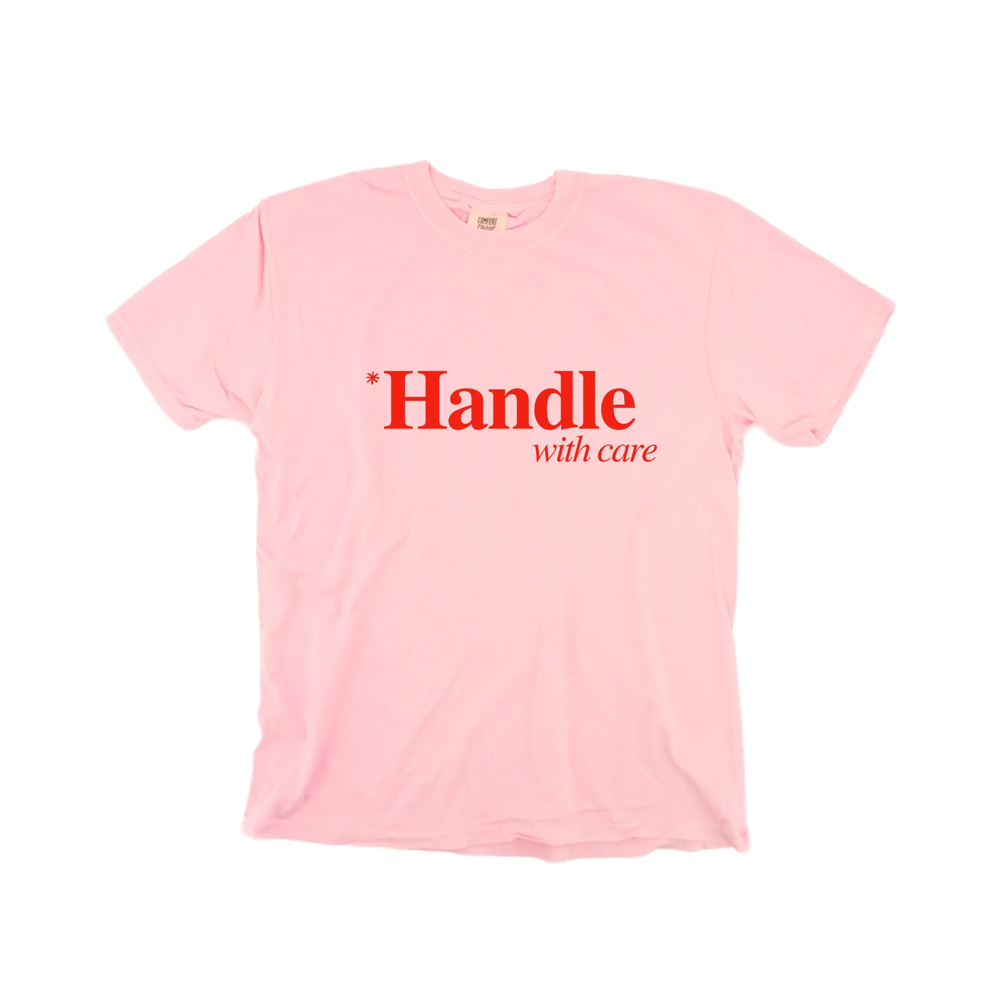 *Handle With Care - Tee (Pale Pink)