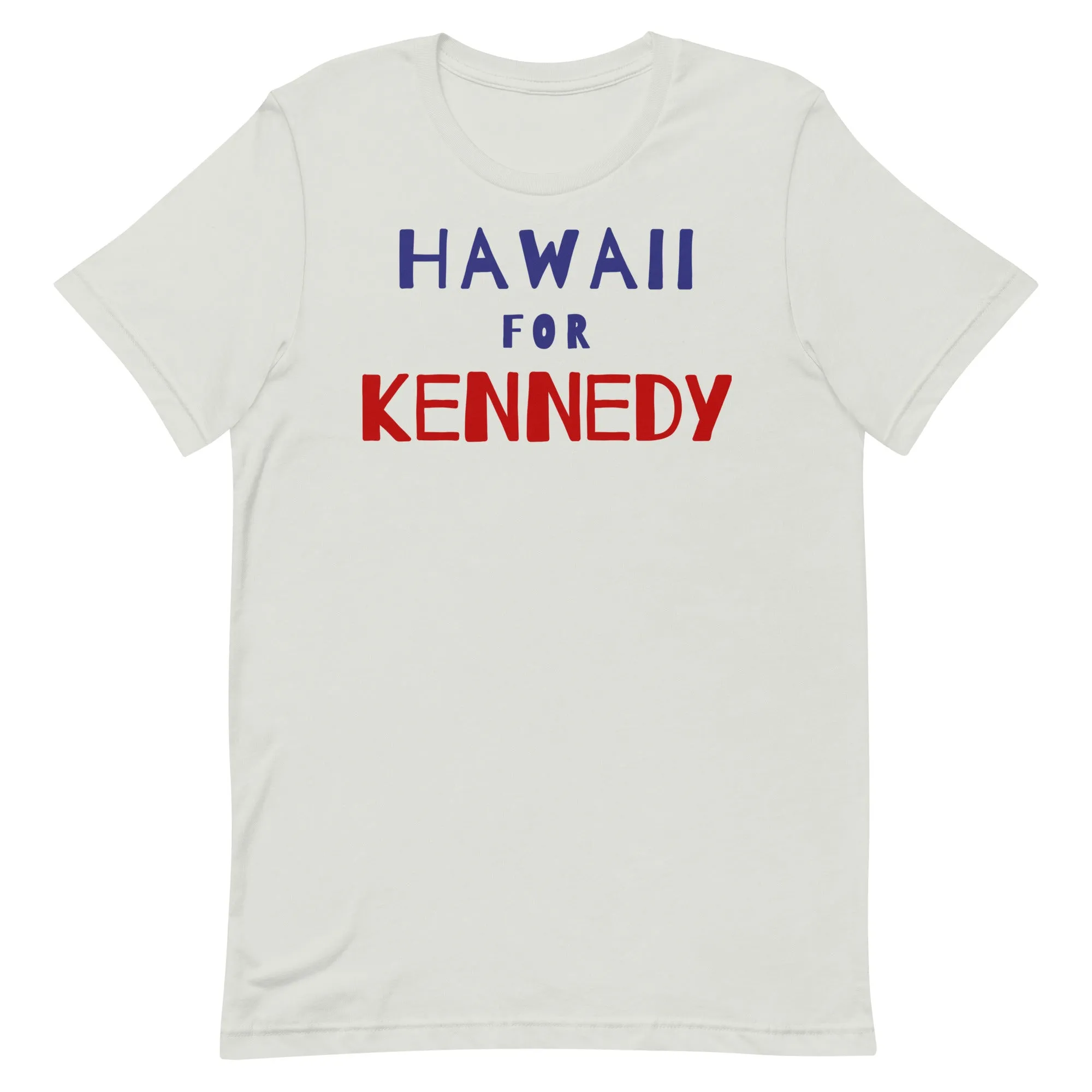 Hawaii for Kennedy Unisex Tee