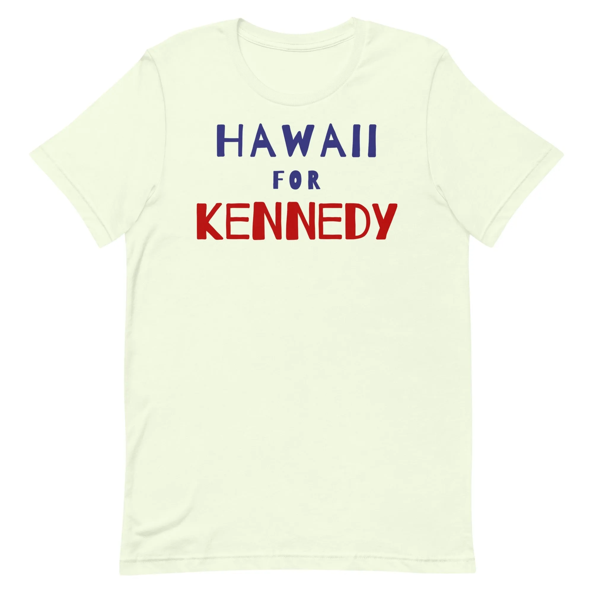 Hawaii for Kennedy Unisex Tee