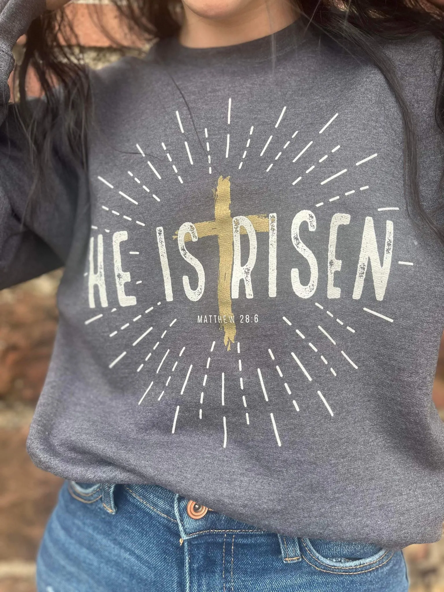 He Is Risen Sweatshirt