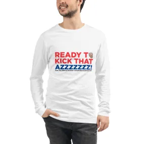 Kick Azzzzz Unisex Long Sleeve Tee