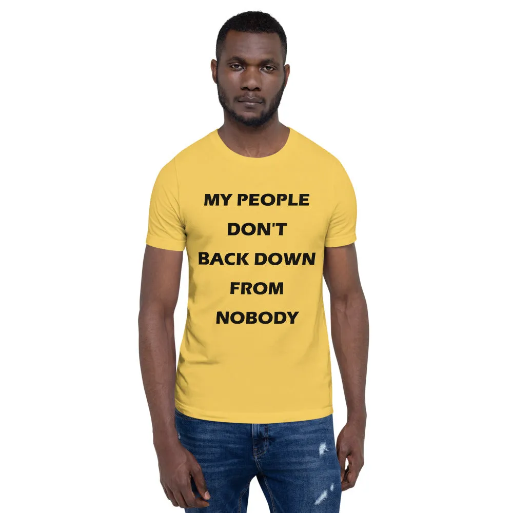 My People Don't Back Down - Short-Sleeve Unisex T-Shirt (B)