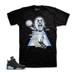 Retro 6 University Blue Shirt - Make It Happen - Black